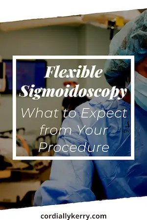 Flexible Sigmoidoscopy: What yo Expect